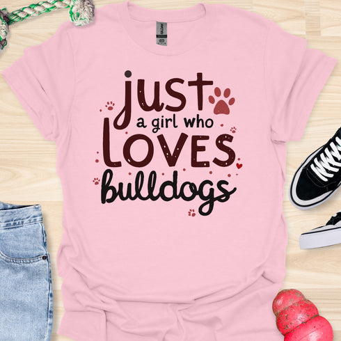 Just a girl who loves bulldogs - V6 - Elegant Whimsical T-Shirt